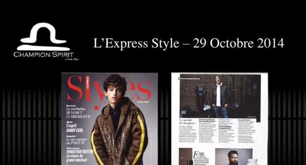 L'Express Styles, 29 October 2014: Champion Spirit press feature