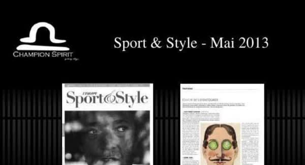 Sport et Style, May 2013: Champion Spirit print coverage