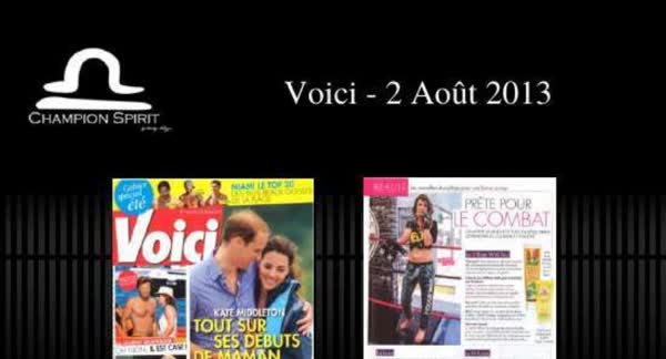 Voici, 2 August 2013: Champion Spirit print coverage