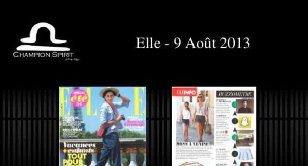 Elle, 9 August 2013: Champion Spirit print coverage