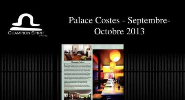 Palace Costes, September and October 2013: Champion Spirit print coverage
